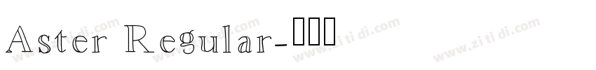 Aster Regular字体转换